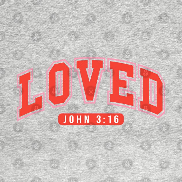 Loved John 3-16 by Lushy